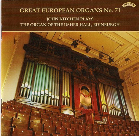 John Kitchen: Great European Organs No.71: Usher Hall. Edinburgh [CD]