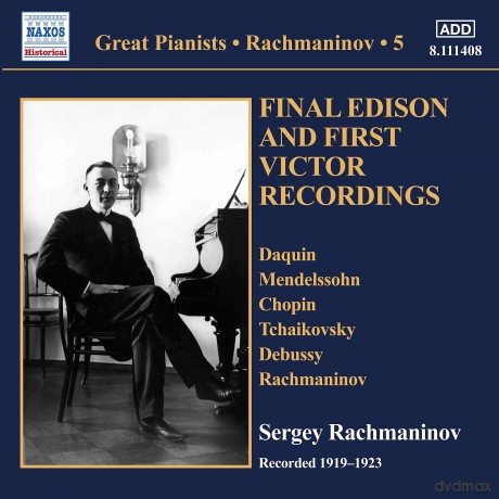 Sergey Rachmaninov: Great Pianists: Sergey Rachmaninov - Final Edison And First Victor Recordings. Vol. 5 [CD]