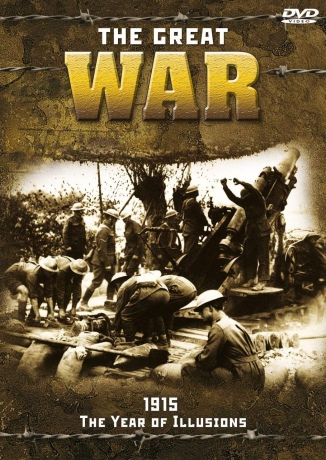 Great War 1915 The Year Of Illusion [DVD]