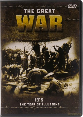 Great War 1915 The Year Of Illusion [DVD]