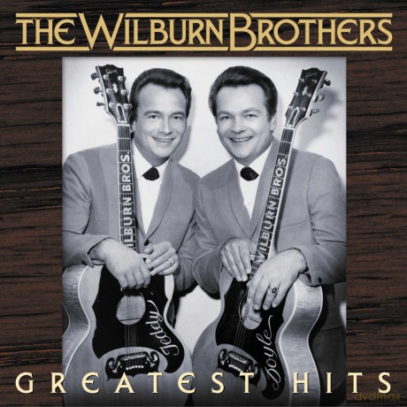 Wilburn Brothers: Greatest Hits [CD]