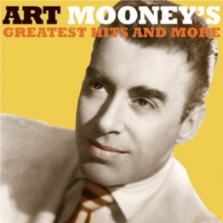 Art Mooney: Greatest Hits And More [CD]