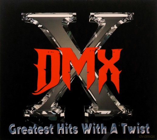 Dmx: Greatest Hits With A Twist [2CD]
