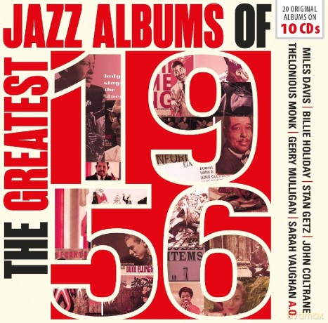 Davis Rollins Ellington Holiday: The Greatest Jazz Albums Of 1956 [10CD]