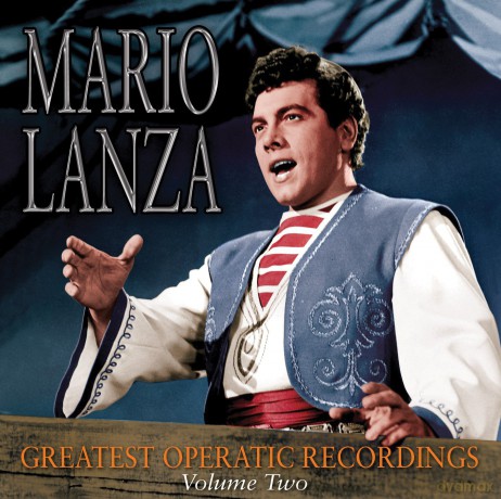 Mario Lanza: Greatest Operatic Recordings Volume 2 [CD]
