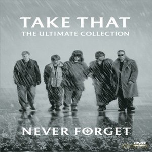 Take That: Never Forget - The Ultimate Collection [DVD]