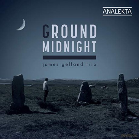 James Gelfand Trio: Ground Midnight [CD]