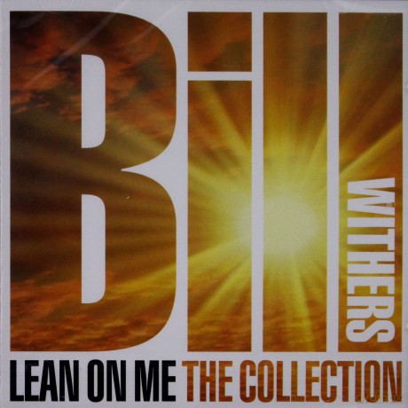 Bill Withers: Lean On Me: The Collection [CD]