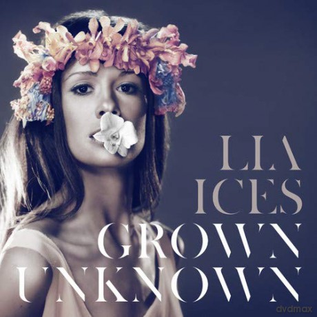 Lia Ices: Grown Unknown [Winyl]