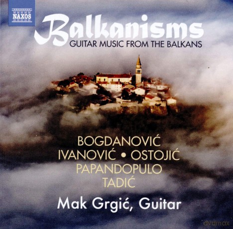 Mak Grgic: Guitar Music From The Balkans [CD]