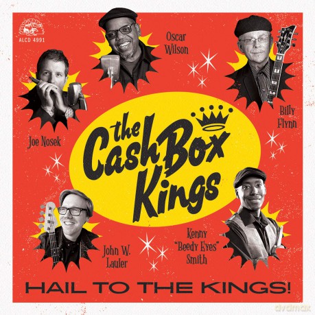 Cash Box Kings: Hail To The Kings! [CD]