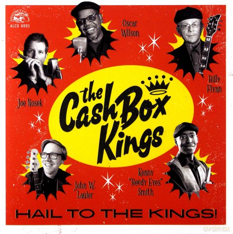 Cash Box Kings: Hail To The Kings! [CD]