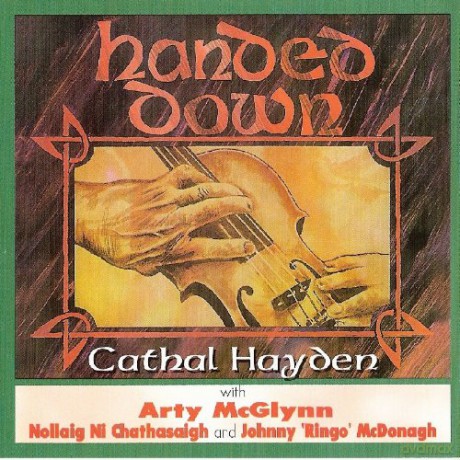 Cathal Hayden Arty Mcglynn: Handed Down [CD]