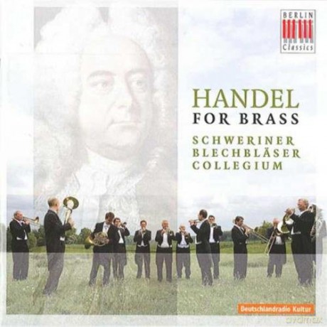 Schweriner Blechblaser: Handel For Brass [CD]