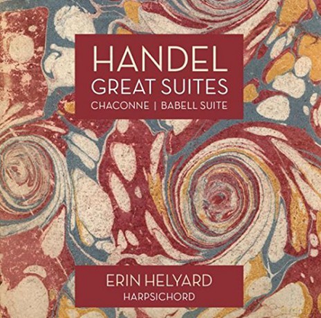 Erin Helyard: Handel: Great Suites [CD]