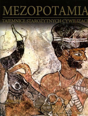 Tajemnice starożytnych cywilizacji 43: Mezopotamia - Babilonia cz. 1 [DVD]+[książka]