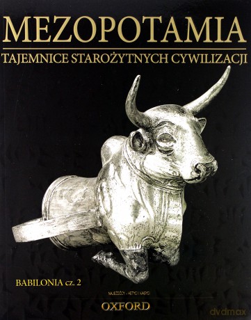 Tajemnice starożytnych cywilizacji 44: Mezopotamia - Babilonia cz. 2 [DVD]+[książka]