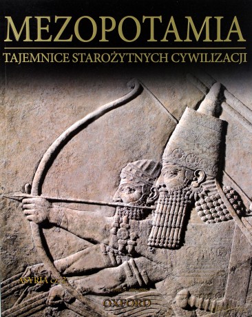 Tajemnice starożytnych cywilizacji 46: Mezopotamia - Asyria cz. 2 [DVD]+[książka]