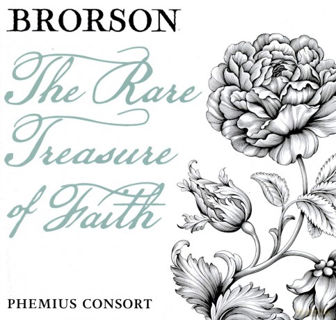 Phemius Consort: Hans Adolph Brorson: The Rare Treasure Of Faith [CD]
