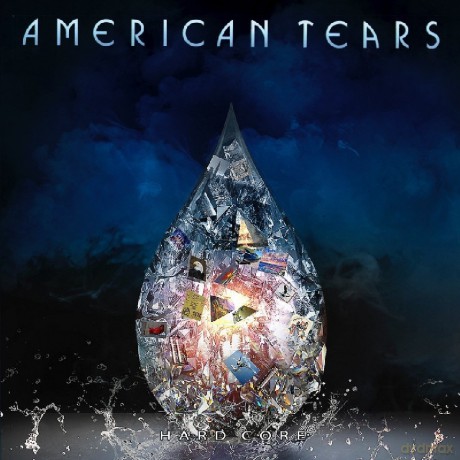 American Tears: Hard Core [CD]
