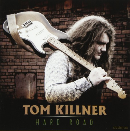 Tom Killner: Hard Road [CD]