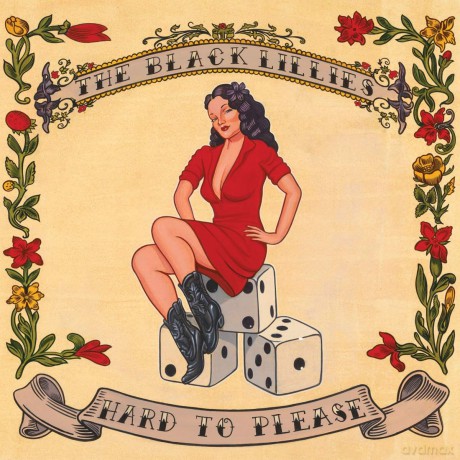 Black Lillies: Hard To Please [CD]
