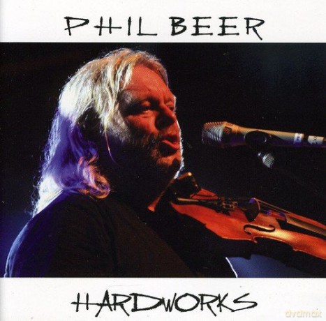 Phil Beer: Hard Works [2CD]