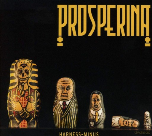 Prosperina: Harness Minus [CD]