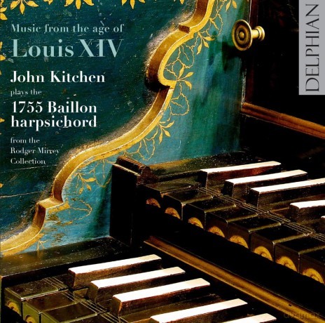 John Kitchen: Harpsichord Music Age Of Louis Xiv [CD]