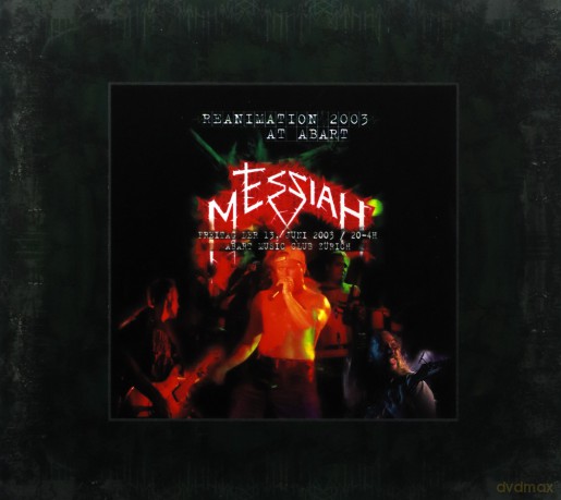 Messiah: Reanimation 2003 Live At Abart (Digipack) [2CD]