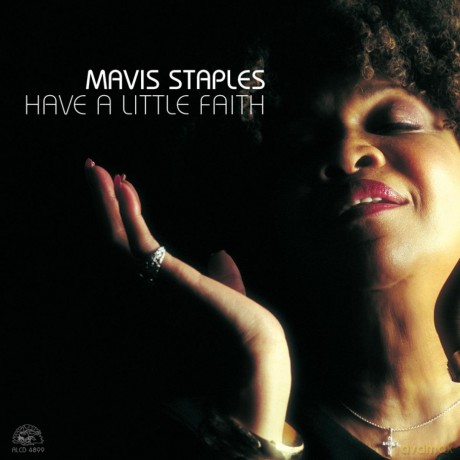 Mavis Staples: Have A Little Faith [CD]