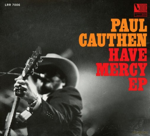Paul Cauthen: Have Mercy [CD]