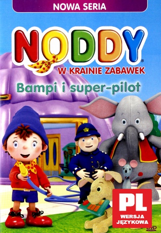 Noddy w krainie zabawek: Bampi i super pilot [DVD]