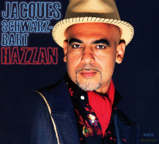 Jacques Schwarz-Bart: Hazzan [CD]