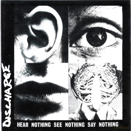 Discharge: Hear Nothing See Nothing Say Nothing [Winyl]