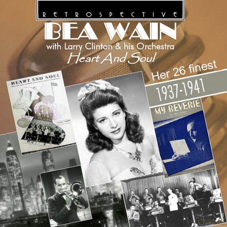 Bea Wain: Heart And Soul [CD]