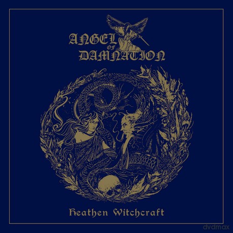 Angel Of Damnation: Heathen Witchcraft [CD]