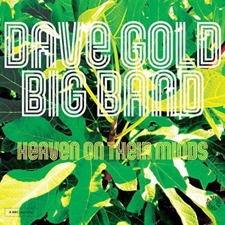 Dave Gold Big Band: Heaven On Their Minds [Winyl]