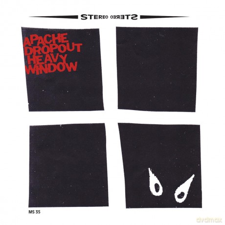 Apache Dropout: Heavy Windows [CD]