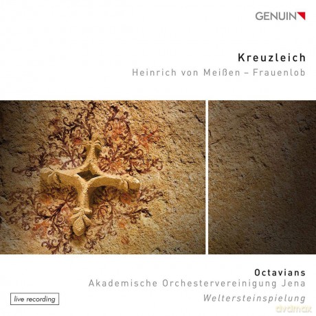 Octavians: Heinrich Von Meisen: Kreuzleich [CD]
