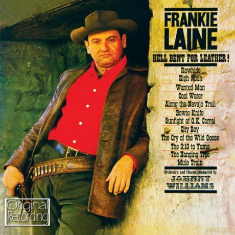 Frankie Laine: Hell Bent For Leather [CD]