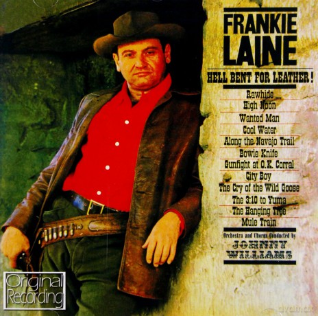 Frankie Laine: Hell Bent For Leather [CD]
