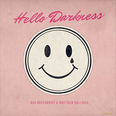 Dag Rosenqvist Matthew Collings: Hello Darkness [Winyl]