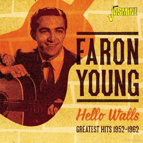 Faron Young: Hello Walls - Greatest Hits 1952-1962 [CD]