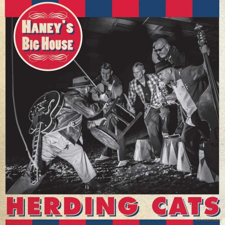 Haneys Big House: Herding Cats [CD]