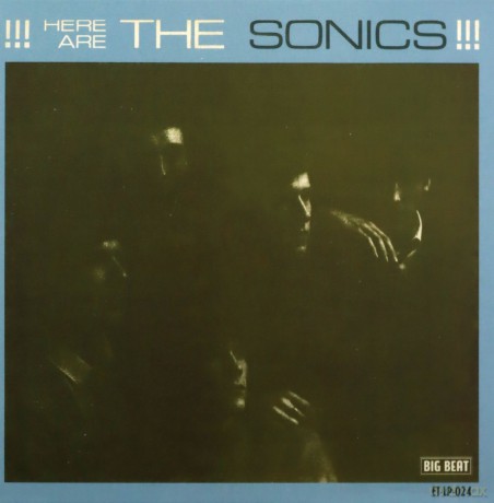 Sonics: Here Are The Sonics [CD]