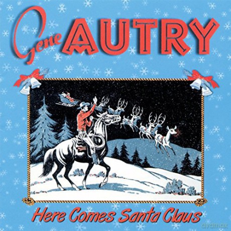 Gene Autry: Here Comes Santa Claus [CD]