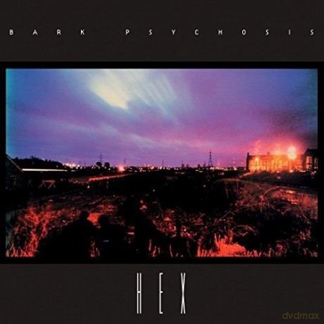 Bark Psychosis: Hex [CD]
