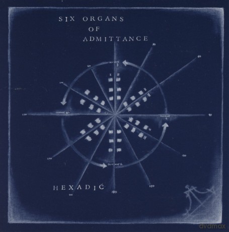 Six Organs Of Admittance: Hexadic [CD]