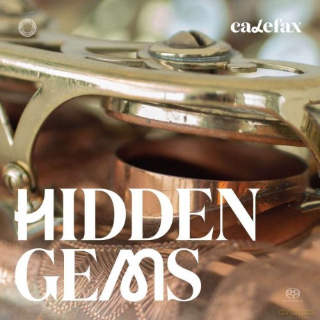 Calefax: Hidden Gems [CD]